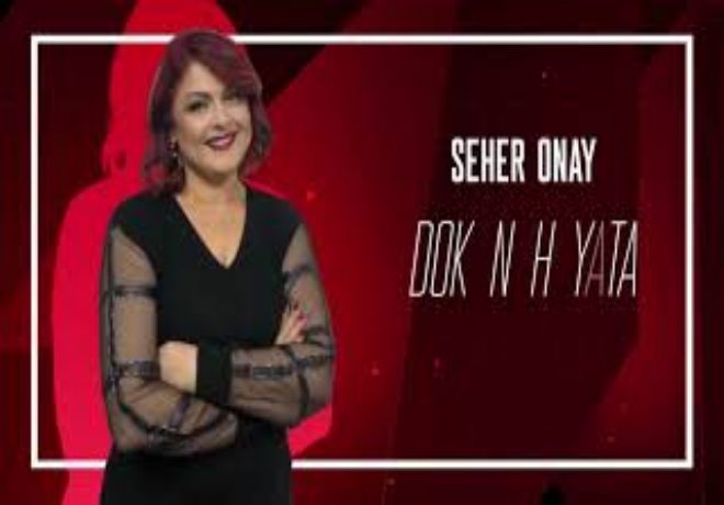 SEHER ONAY'LA DOKUN HAYATA